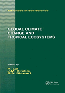 Global Climate Change and Tropical Ecosystems