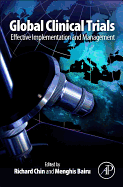 Global Clinical Trials: Effective Implementation and Management