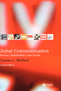 Global Communication: Theories, Stakeholders, and Trends