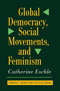 Global Democracy, Social Movements to Feminism