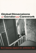 Global Dimensions of Gender and Carework