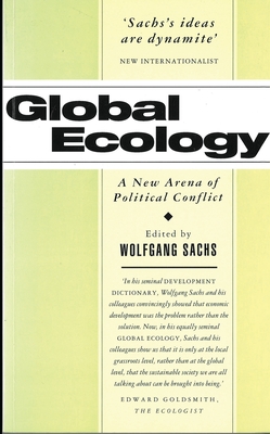 Global Ecology - Sachs, Wolfgang (Editor)