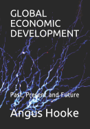 Global Economic Development: Past, Present and Future