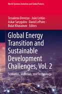 Global Energy Transition and Sustainable Development Challenges, Vol. 2: Scenarios, Materials, and Technology