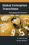 Global Enterprise Transitions: Managing the Process