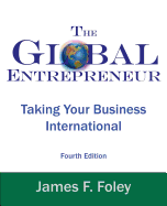 Global Entrepreneur: Taking Your Business International