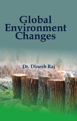 Global Environment Changes - Raj