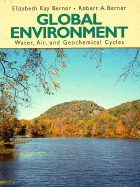 Global Environment: Water, Air, and Geochemical Cycles