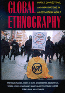 Global Ethnography: Forces, Connections, and Imaginations in a Postmodern World