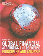 Global Financial Accounting and Reporting: Principles and Analysis