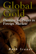 Global Gold: Planning for Profits in Foreign Markets