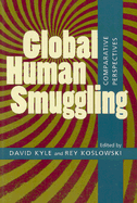 Global Human Smuggling: Comparative Perspectives