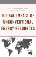 Global Impact of Unconventional Energy Resources