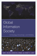 Global Information Society: Technology, Knowledge, and Mobility