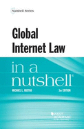 Global Internet Law in a Nutshell