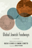 Global Jewish Foodways: A History