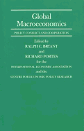 Global Macroeconomics: Policy Conflict and Cooperation