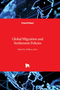 Global Migration and Settlement Policies
