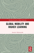Global Mobility and Higher Learning