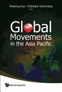 Global Movements in the Asia Pacific