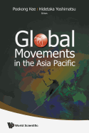 Global Movements in the Asia Pacific