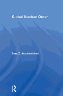 Global Nuclear Order