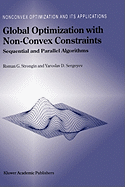 Global Optimization with Non-Convex Constraints: Sequential and Parallel Algorithms