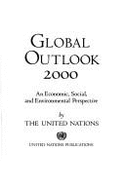 Global Outlook 2000: An Economic, Social and Environmental Perspective