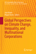 Global Perspectives on Climate Change, Inequality, and Multinational Corporations