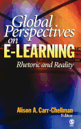 Global Perspectives on E-Learning: Rhetoric and Reality