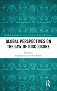 Global Perspectives on the Law of Disclosure