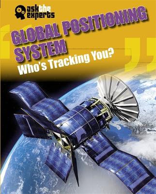 Global Positioning System: Who's Tracking You? - Gray, Leon