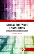 Global Software Engineering: Virtualization and Coordination