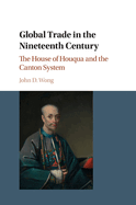 Global Trade in the Nineteenth Century