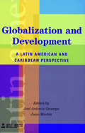 Globalization and Development: A Latin American and Caribbean Perspective