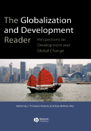Globalization and Development Reader - Roberts, and Hite