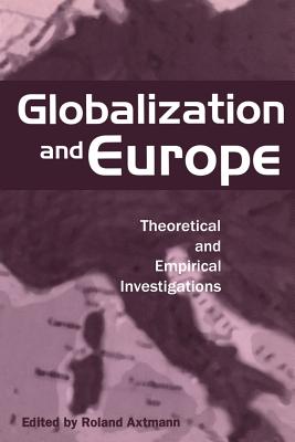 Globalization and Europe - Axtmann, Roland, Dr. (Editor)