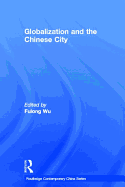 Globalization and the Chinese City
