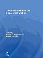 Globalization and the Decolonial Option
