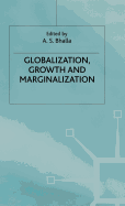 Globalization, Growth and Marginalization