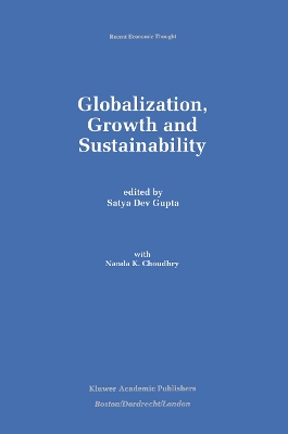 Globalization, Growth and Sustainability - Gupta, Satya Dev (Editor)