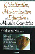 Globalization, Modernization and Education in Muslim Countries