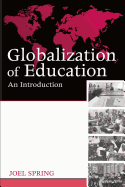 Globalization of Education: An Introduction