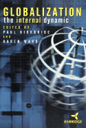 Globalization: The Internal Dynamic