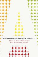 Globalizing American Studies