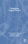 Globalizing Political Theory