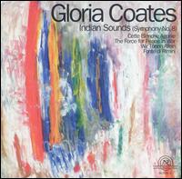 Gloria Coates - Bernd Schober (horn); Bernd Schober (oboe); Sigune von Osten (soprano); Matthias Kuntzsch (conductor)