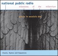 Gloria in Excelsis Deo - Capella Antiqua M�nchen; Niederaltaicher Scholaren; Choralschola (choir, chorus); Konrad Ruhland (conductor)