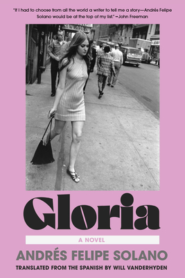 Gloria - Solano, and Vanderhyden, Will (Translated by)