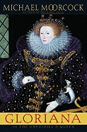 Gloriana: Or the Unfulfill'd Queen